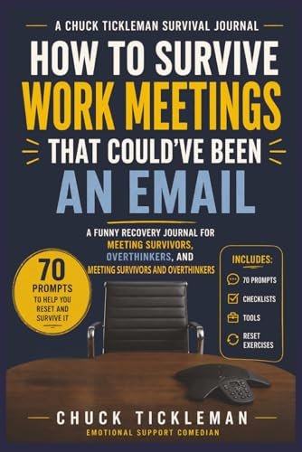 How to Survive Work Meetings That Could Have Been an Email