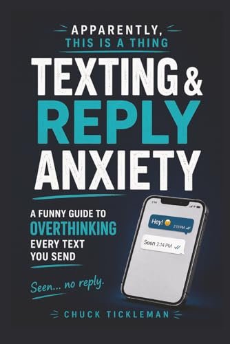 Texting & Reply Anxiety