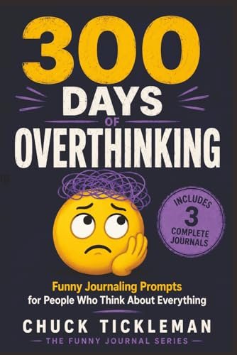 300 Days of Overthinking
