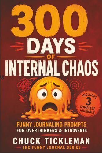 300 Days of Internal Chaos