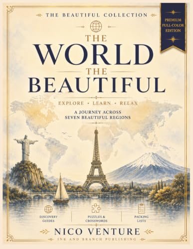 The World the Beautiful: Premium Full-Color Edition