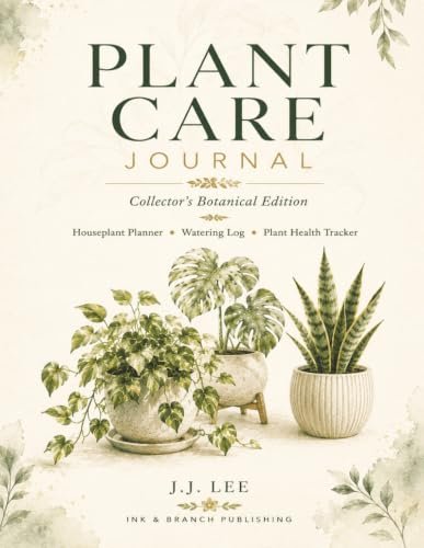 The Complete Plant Care Journal — Collector's Edition
