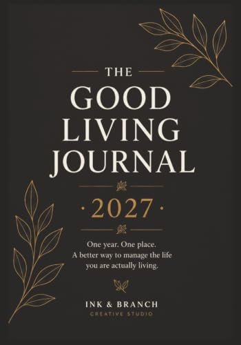 The Good Living Journal 2027 — Midnight Edition