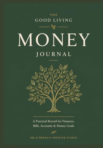 The Good Living Money Journal